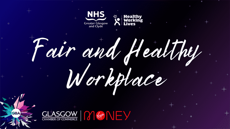 The Glasgow Business Award for Fair and Healthy Workplace